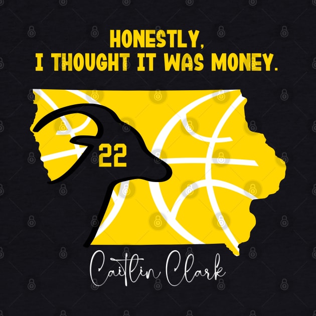 Honestly, I thought It was money. 22 Caitlin Clark by thestaroflove